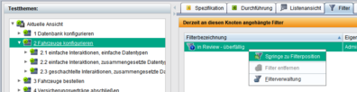 Die Position eines Filters kann mit Hilfe des Kontextmenüs leicht im Baum gefunden werden.